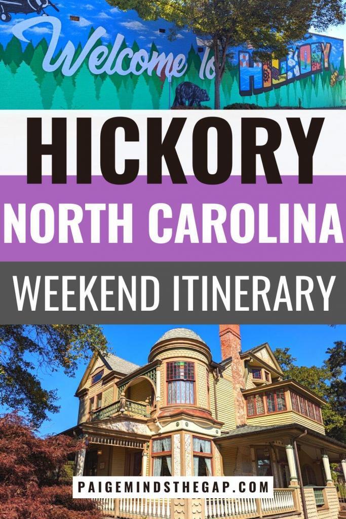 A Weekend in Hickory, North Carolina for History Lovers